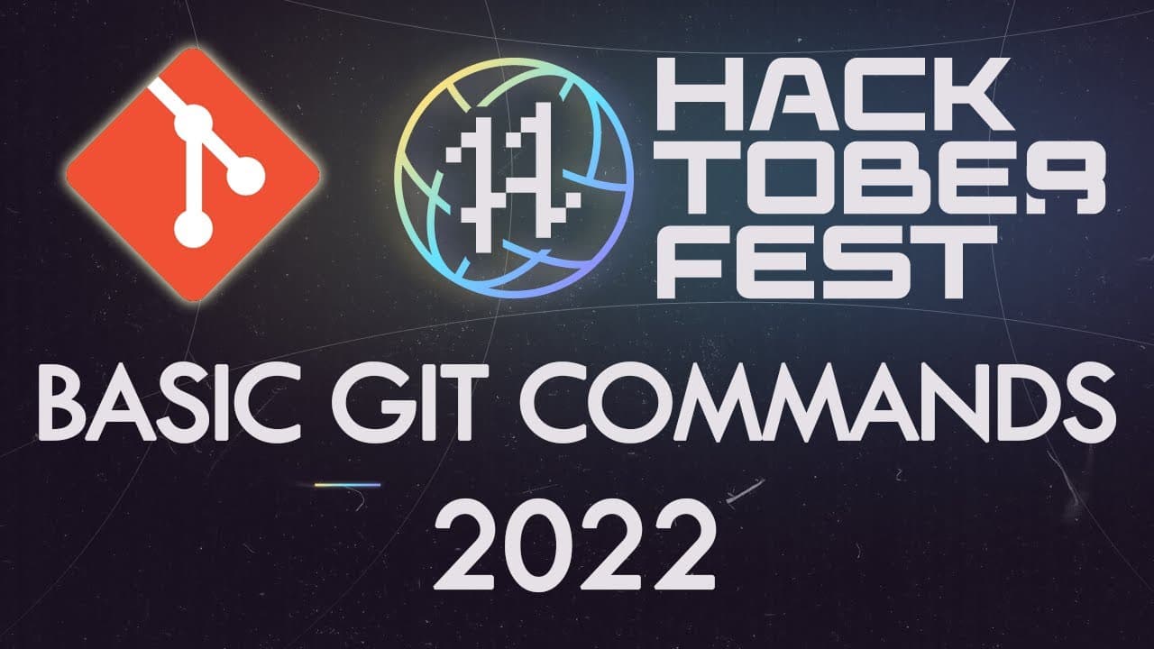 5+1 Basic GIT Commands you Need for Hacktoberfest 2022